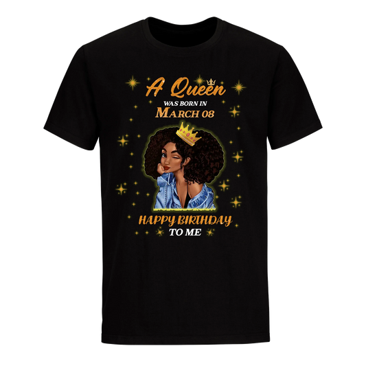 A QUEEN WAS BORN IN MARCH 8TH UNISEX SHIRT