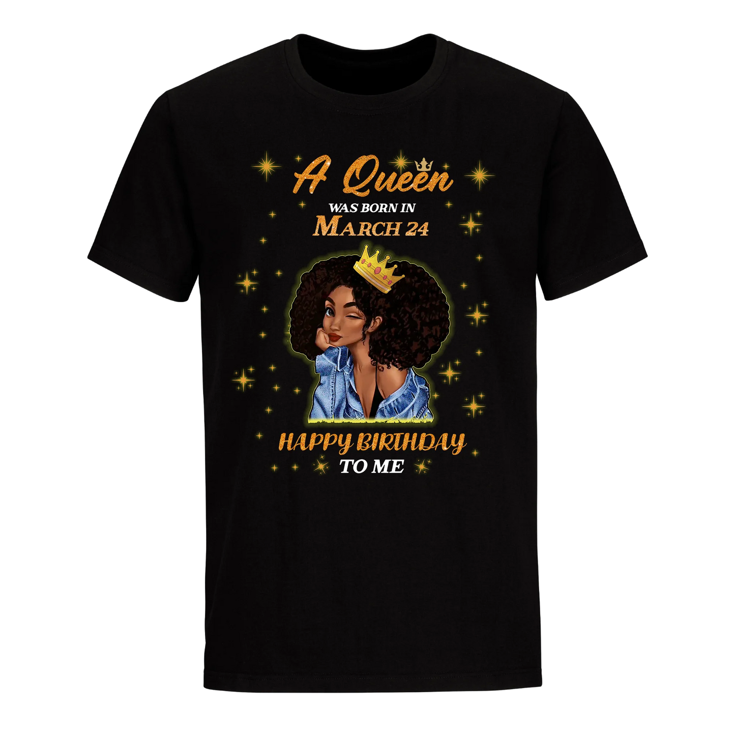 A QUEEN WAS BORN IN MARCH 24TH UNISEX SHIRT