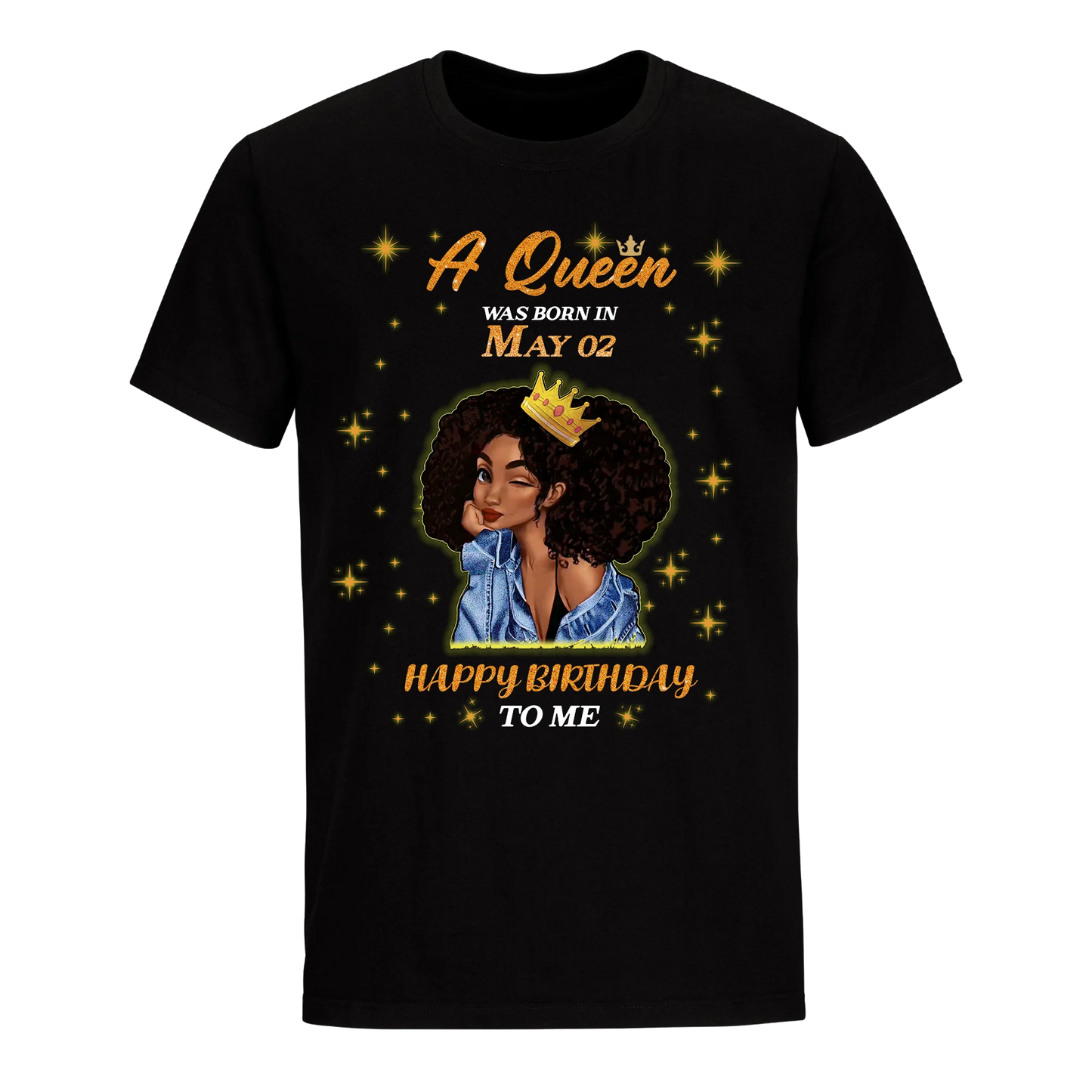 A QUEEN WAS BORN IN MAY 2ND UNISEX SHIRT