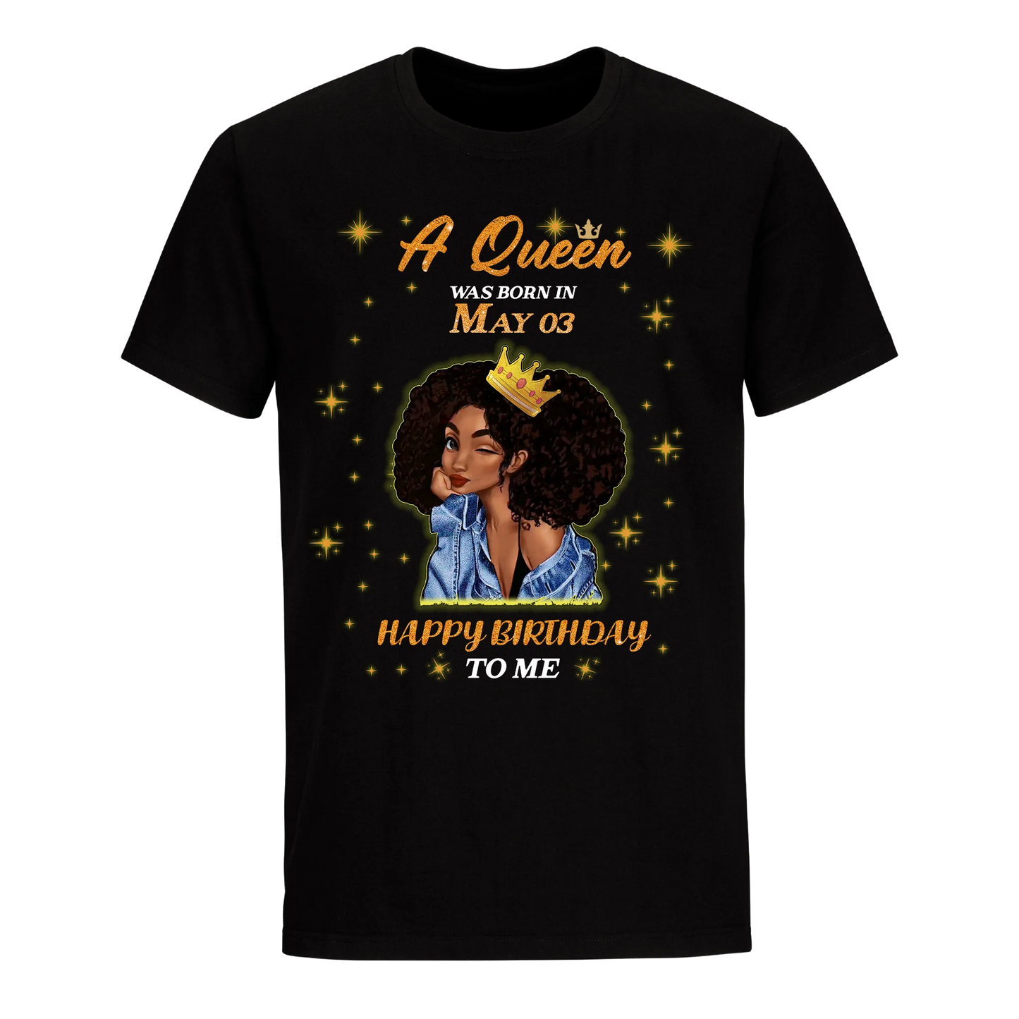 A QUEEN WAS BORN IN MAY 3RD UNISEX SHIRT