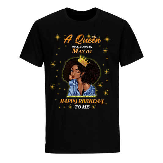 A QUEEN WAS BORN IN MAY 4TH UNISEX SHIRT