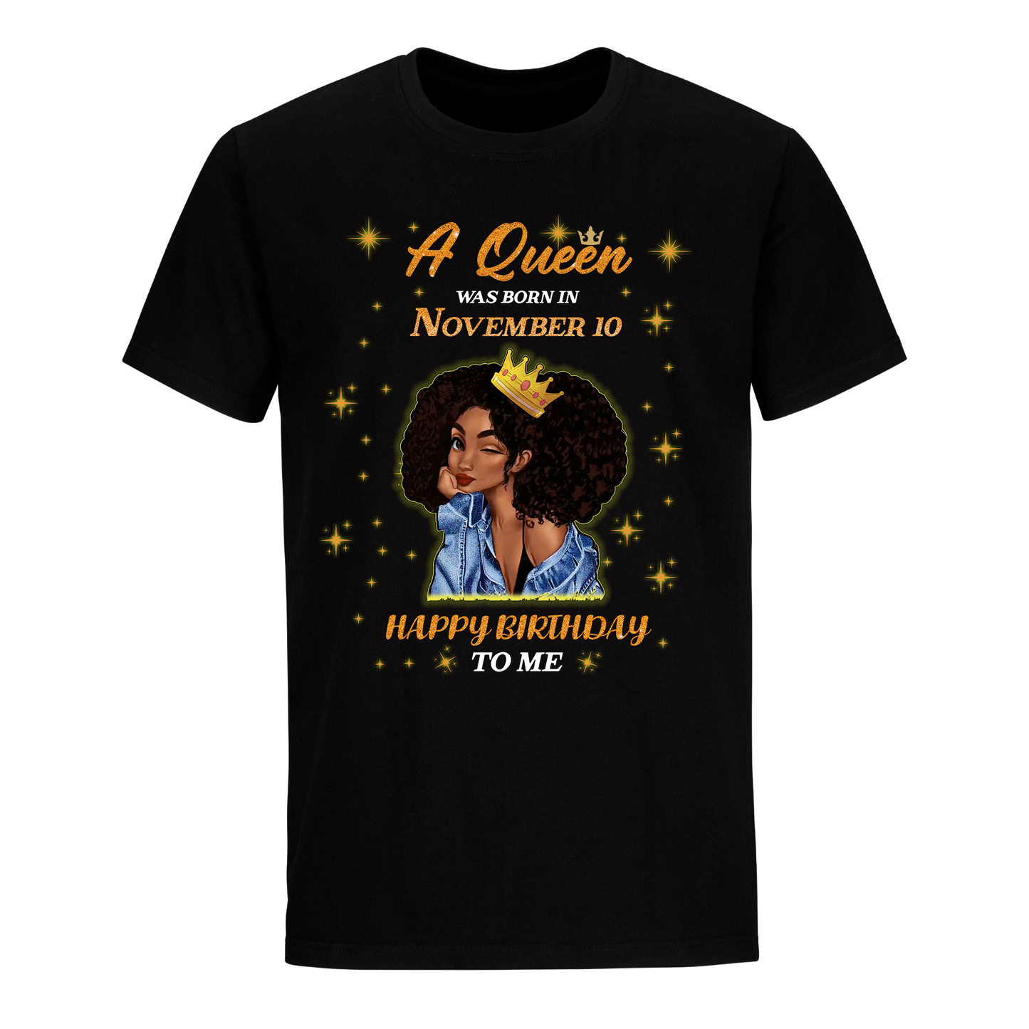 QUEEN WAS BORN IN NOVEMBER 10 UNISEX SHIRT