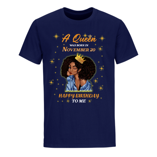 QUEEN WAS BORN IN NOVEMBER 20 UNISEX SHIRT