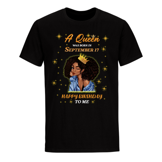 QUEEN WAS BORN IN SEPTEMBER 17 UNISEX SHIRT