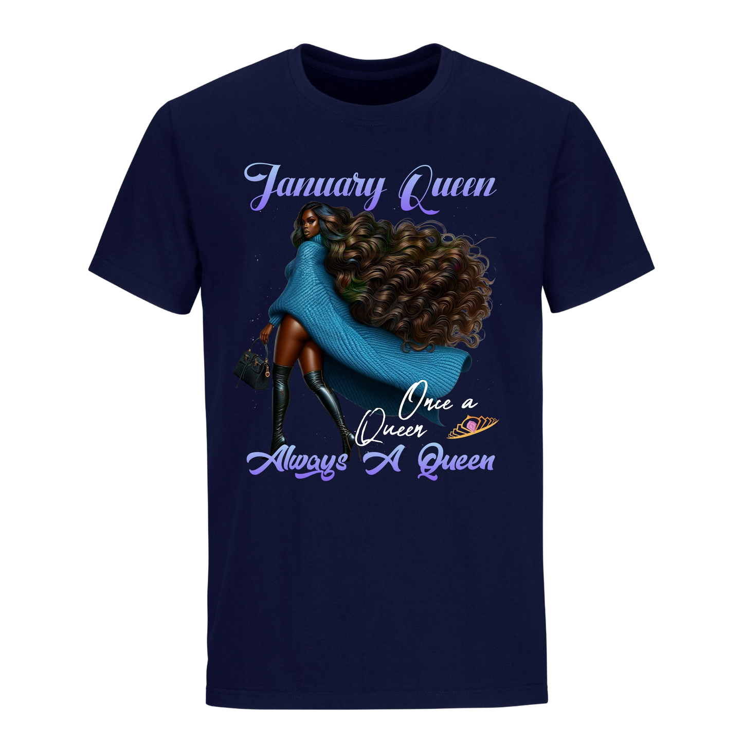 ALWAYS A QUEEN JANUARY UNISEX SHIRT