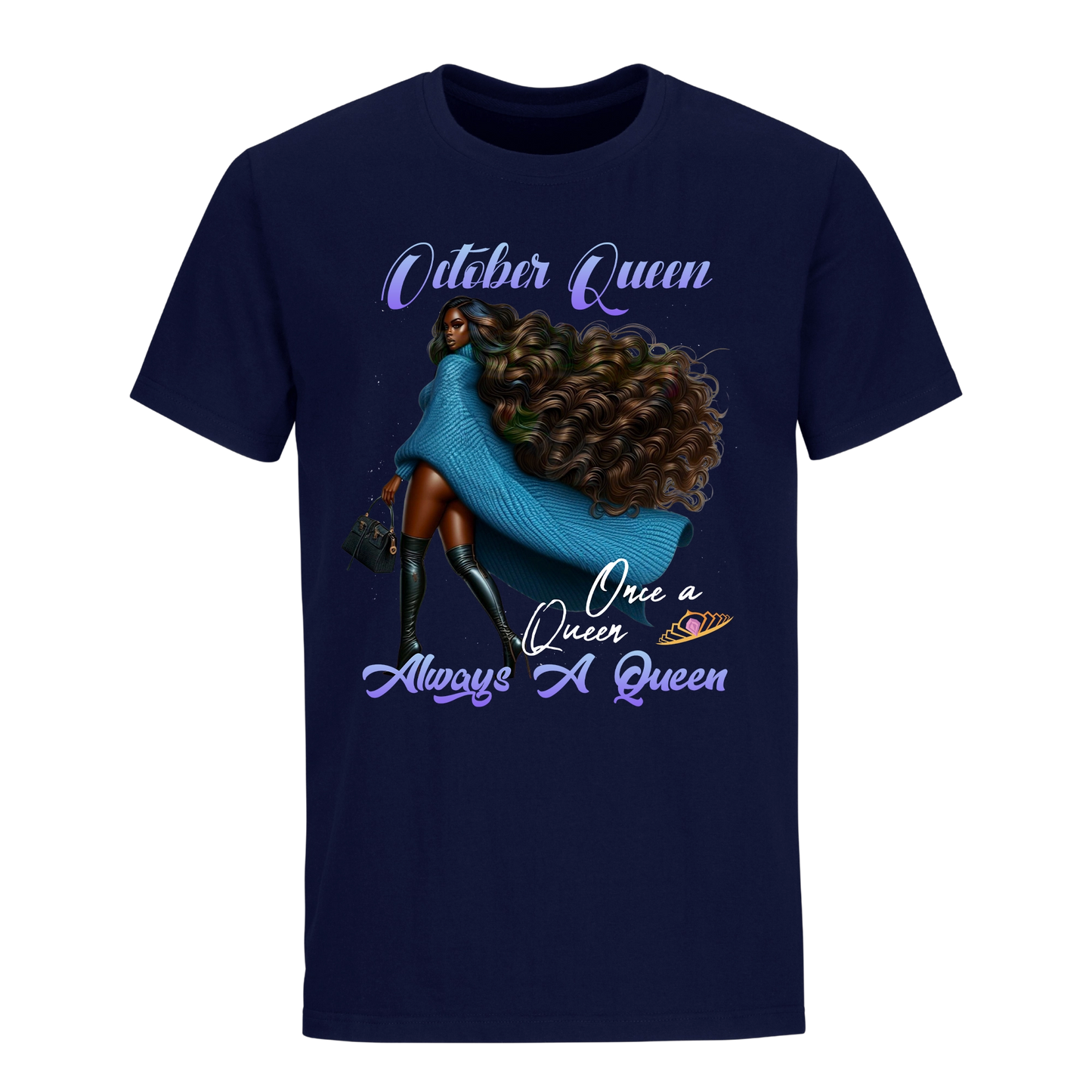 ALWAYS A QUEEN OCTOBER UNISEX SHIRT