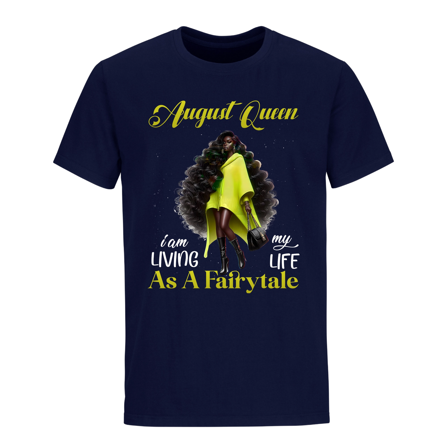 AS A FAIRYTALE AUGUST QUEEN UNISEX SHIRT