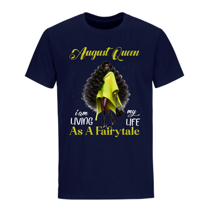 AS A FAIRYTALE AUGUST QUEEN UNISEX SHIRT