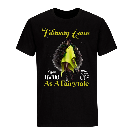 AS A FAIRYTALE FEBRUARY QUEEN UNISEX SHIRT