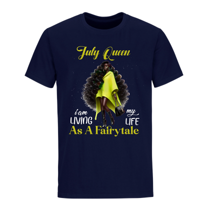 AS A FAIRYTALE JULY QUEEN UNISEX SHIRT