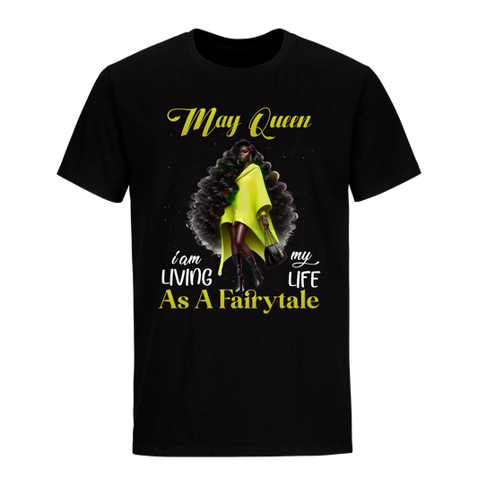 AS A FAIRYTALE MAY QUEEN UNISEX SHIRT