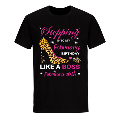 BIRTHDAY BOSS FEBRUARY 16TH UNISEX SHIRT