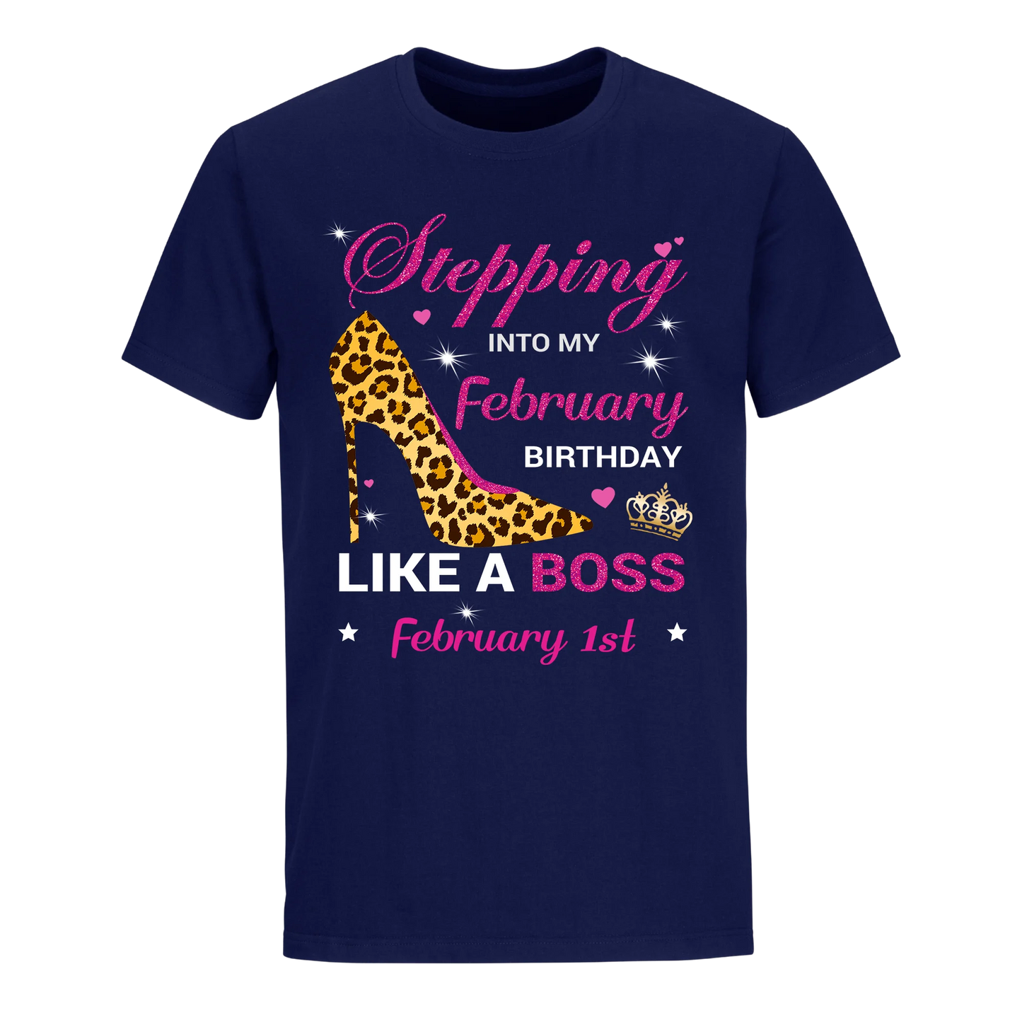 BIRTHDAY BOSS FEBRUARY 1ST UNISEX SHIRT