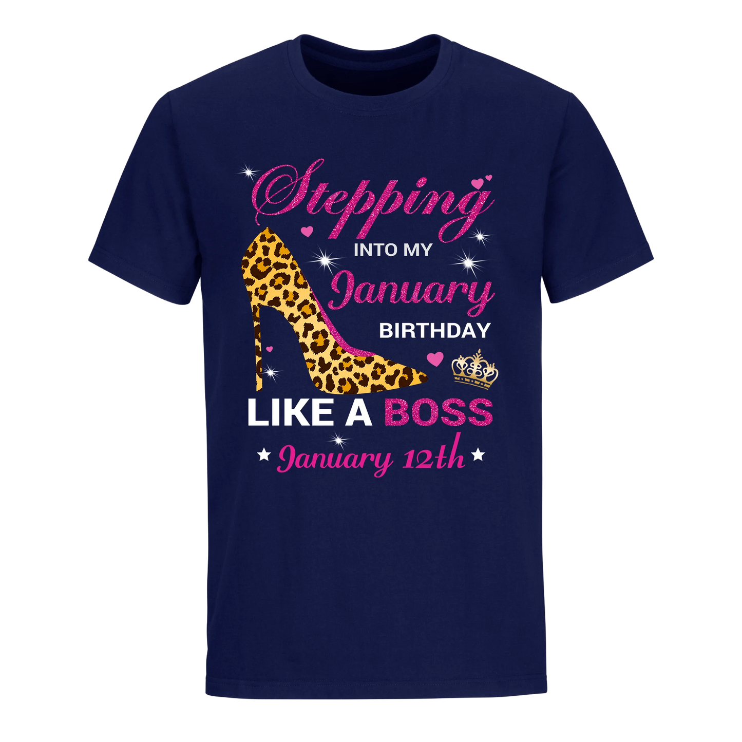 BIRTHDAY BOSS JANUARY 12TH UNISEX SHIRT