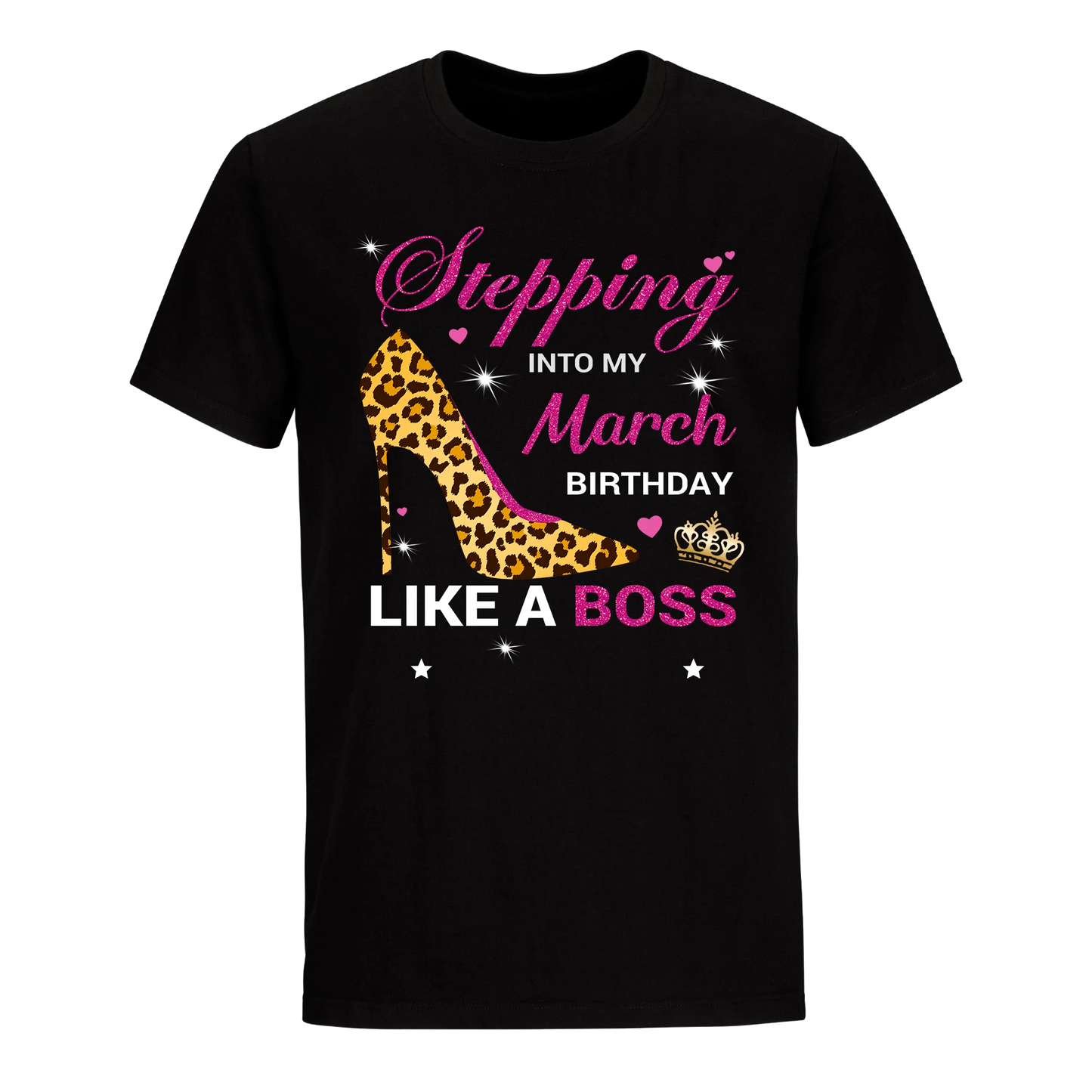 BIRTHDAY BOSS MARCH 1ST UNISEX SHIRT