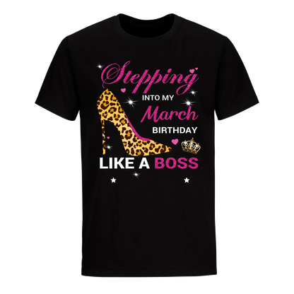 BIRTHDAY BOSS MARCH 1ST UNISEX SHIRT