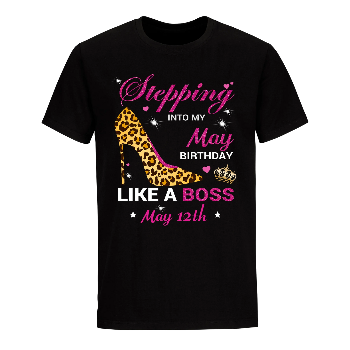 BIRTHDAY BOSS MAY 12TH UNISEX SHIRT