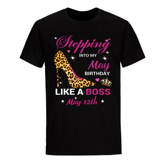 BIRTHDAY BOSS MAY 12TH UNISEX SHIRT