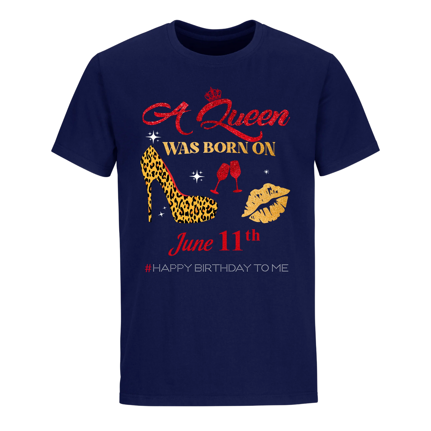 BIRTHDAY QUEEN JUNE 11TH UNISEX SHIRT