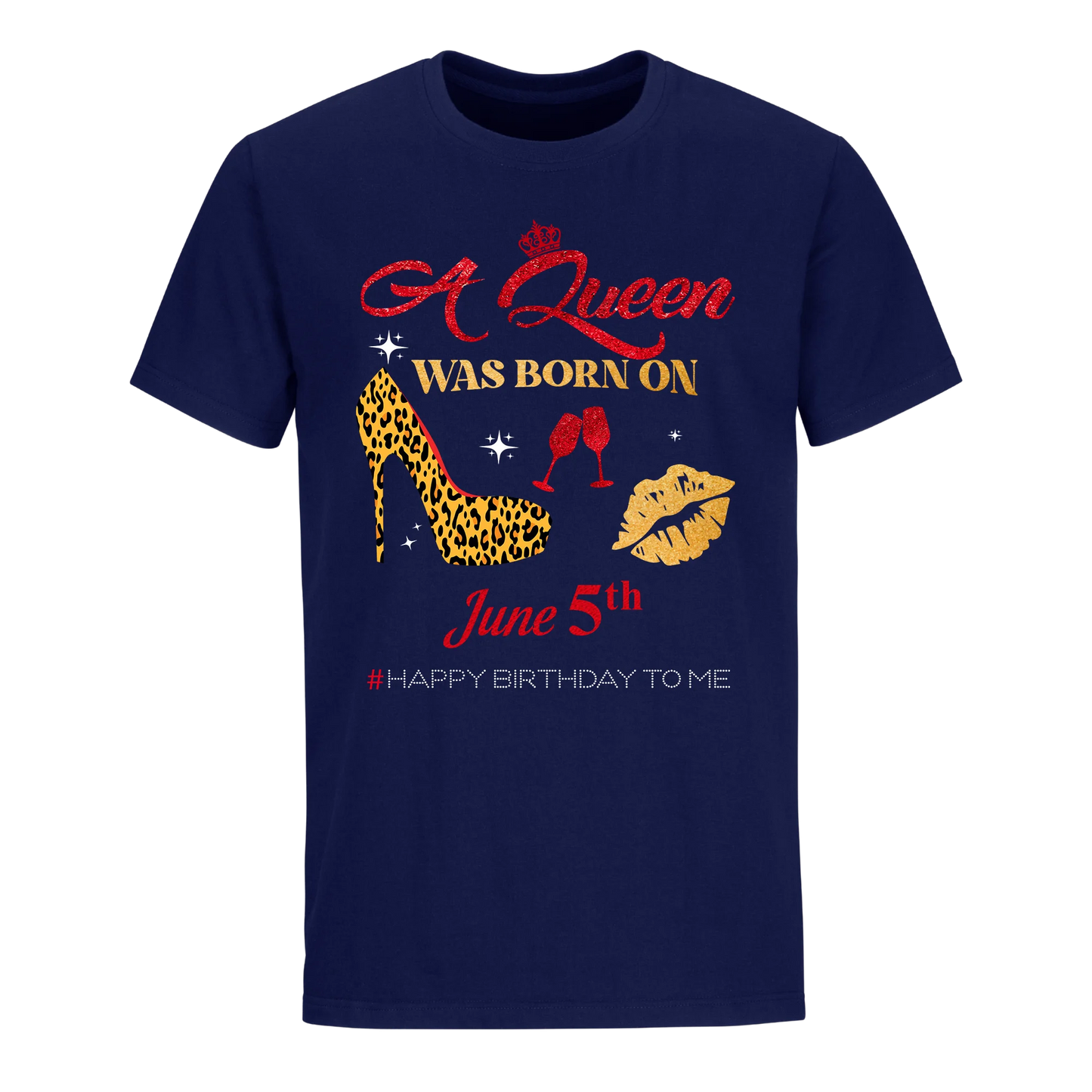 BIRTHDAY QUEEN JUNE 5TH UNISEX SHIRT