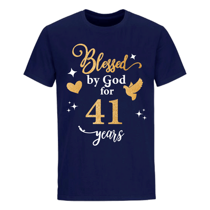 BLESSED BY GOD FOR 41 YEARS UNISEX SHIRT