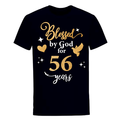 BLESSED BY GOD FOR 56 YEARS UNISEX SHIRT