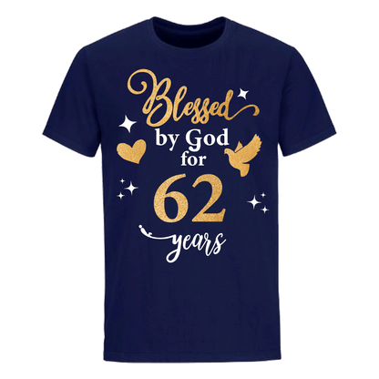 BLESSED BY GOD FOR 62 YEARS UNISEX SHIRT