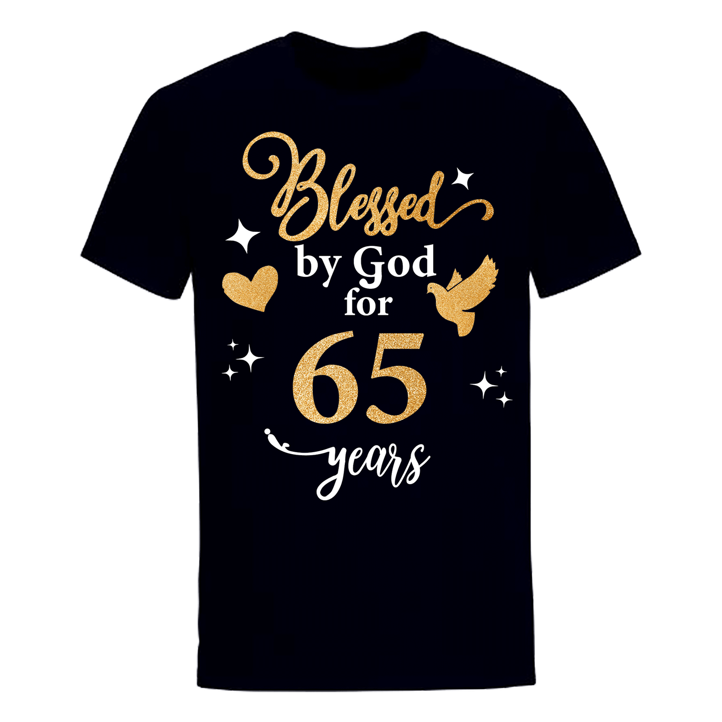 BLESSED BY GOD FOR 65 YEARS UNISEX SHIRT