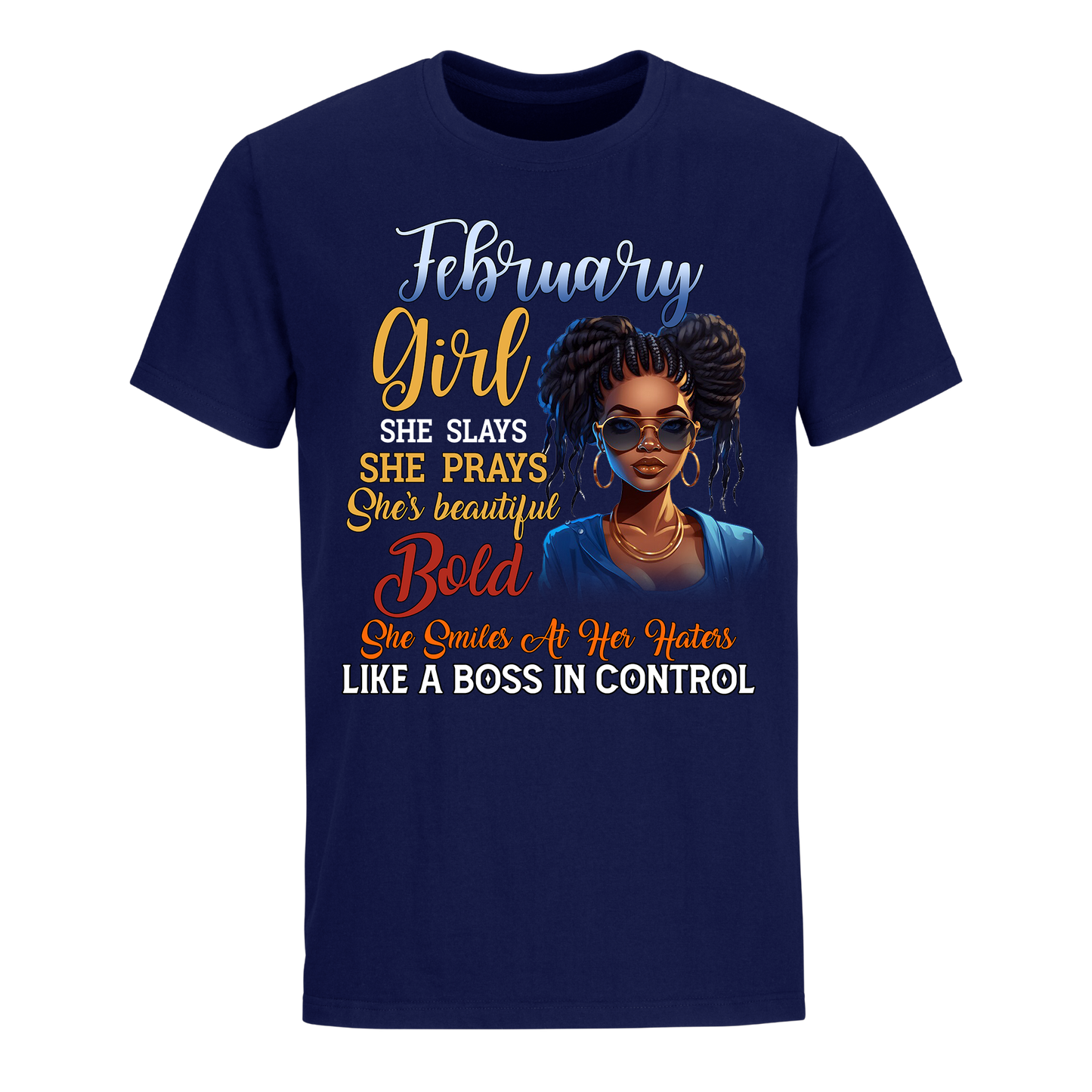 BOSS IN CONTROL FEBRUARY UNISEX SHIRT