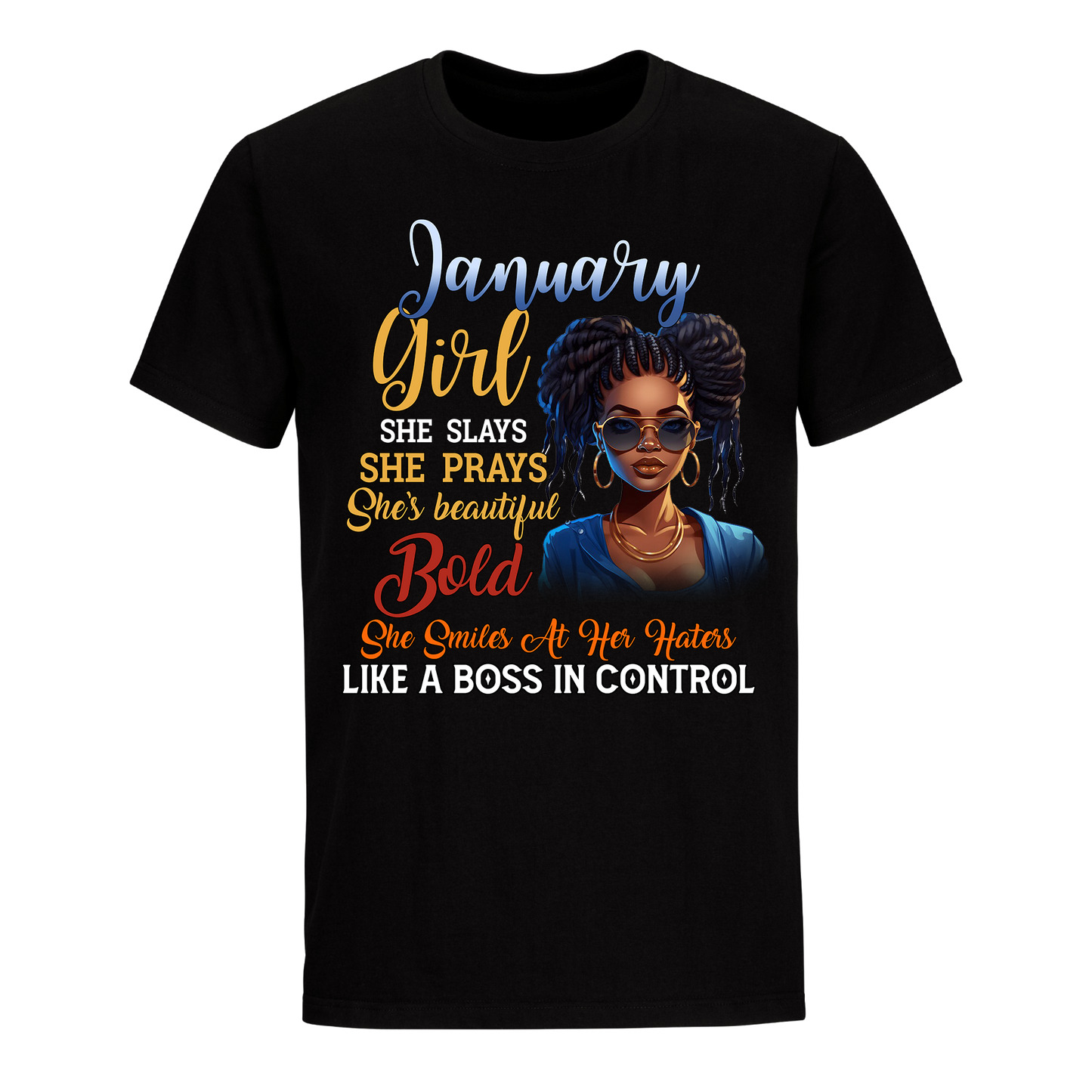 BOSS IN CONTROL JANUARY UNISEX SHIRT