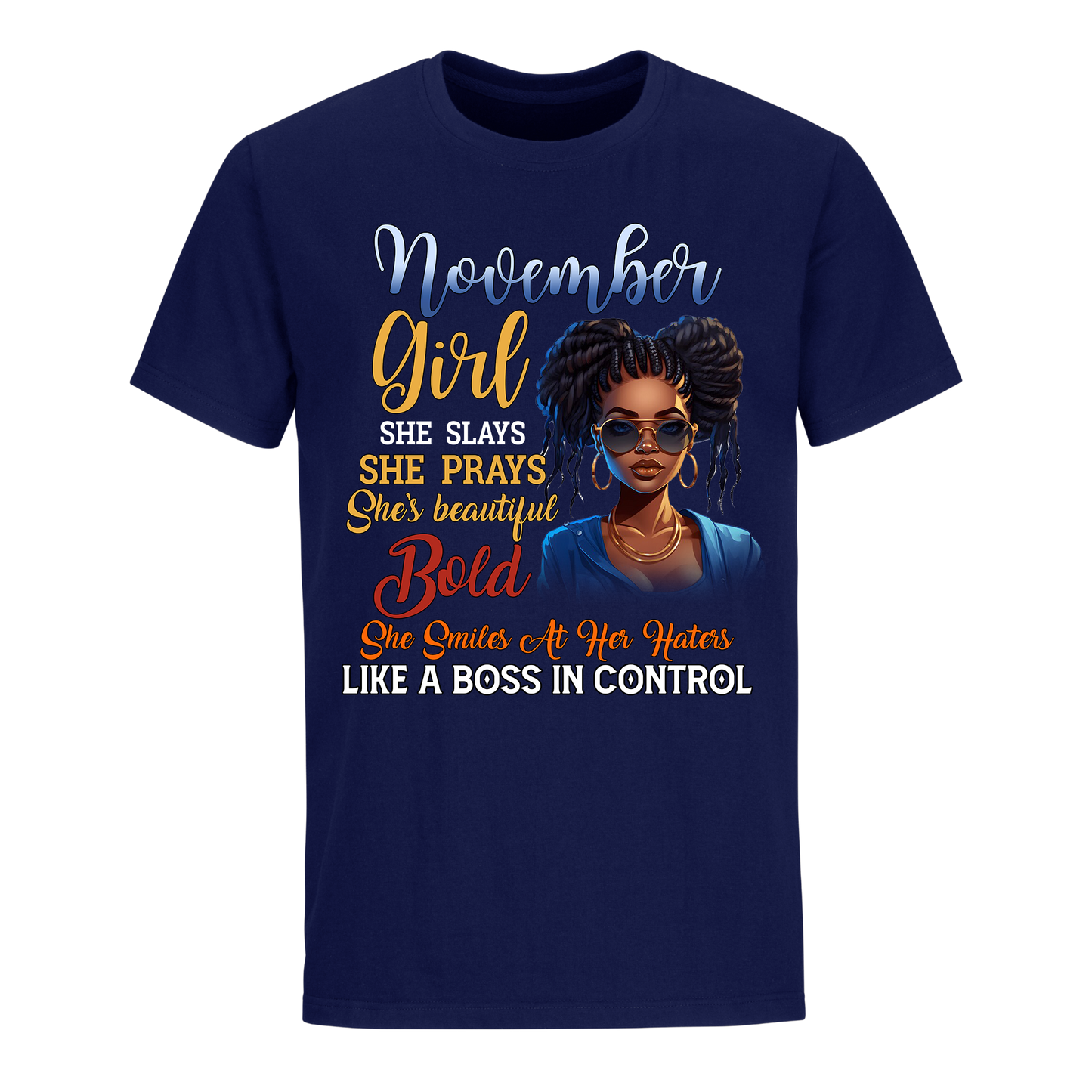 BOSS IN CONTROL NOVEMBER UNISEX SHIRT