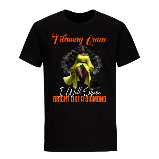 BRIGHT LIKE A DIAMOND FEBRUARY QUEEN UNISEX SHIRT