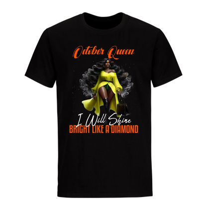 BRIGHT LIKE A DIAMOND OCTOBER QUEEN UNISEX SHIRT