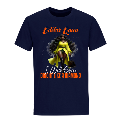 BRIGHT LIKE A DIAMOND OCTOBER QUEEN UNISEX SHIRT