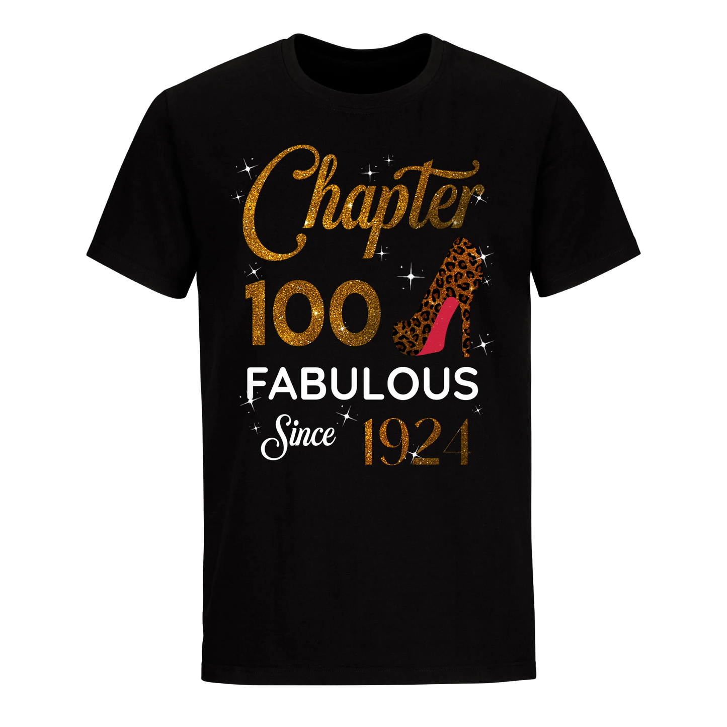 CHAPTER 100 FABULOUS SINCE 1924 UNISEX SHIRT GOLDEN