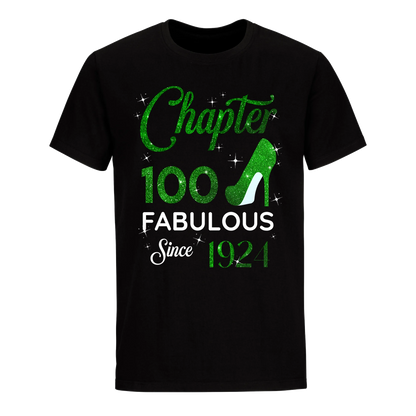 CHAPTER 100 FABULOUS SINCE 1924 UNISEX SHIRT GREEN