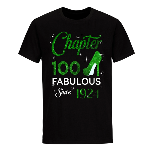 CHAPTER 100 FABULOUS SINCE 1924 UNISEX SHIRT GREEN