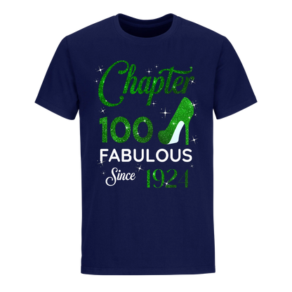 CHAPTER 100TH FABULOUS SINCE 1924 GREEN UNISEX SHIRT