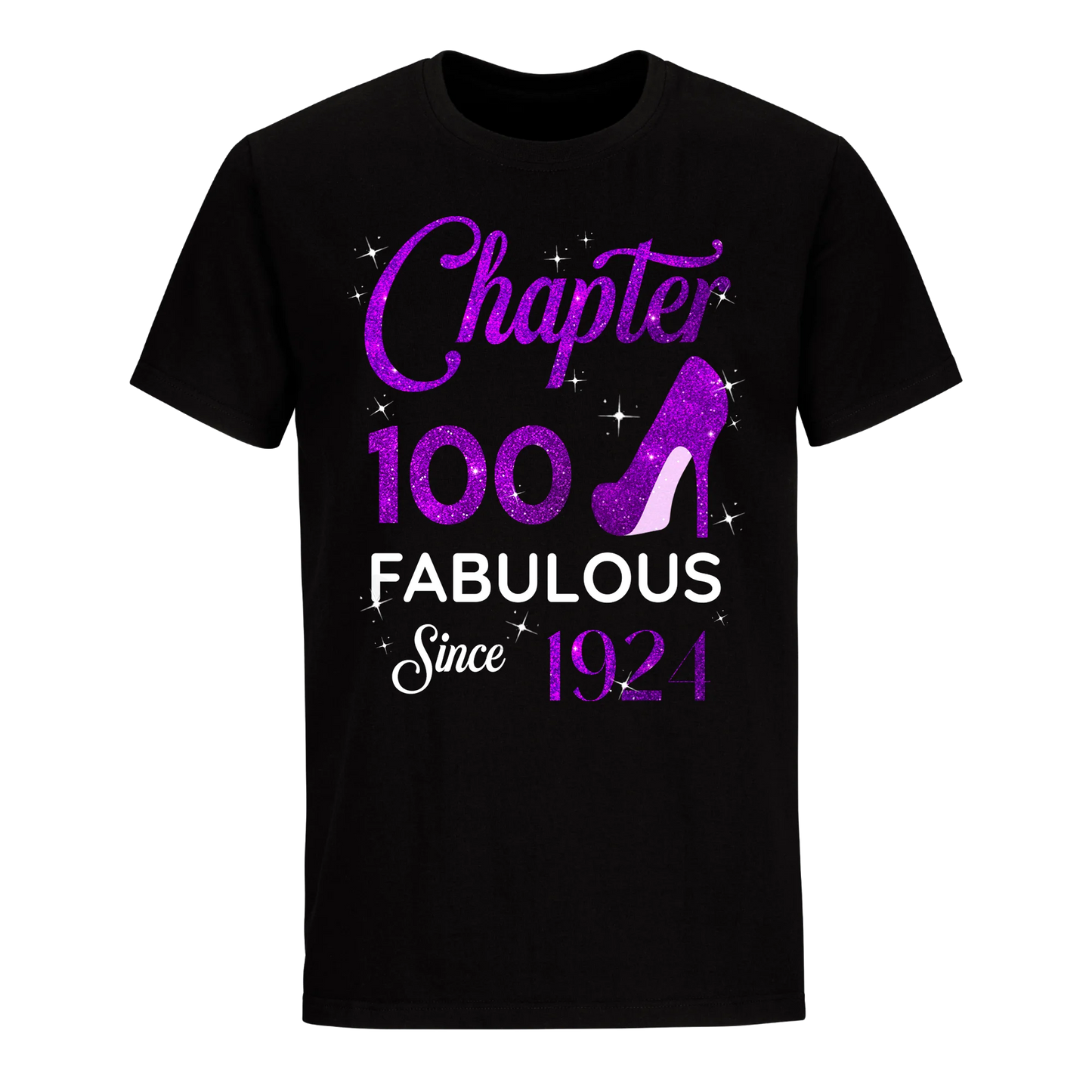 CHAPTER 100 FABULOUS SINCE 1924 UNISEX SHIRT