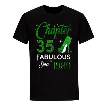 CHAPTER 35TH FABULOUS SINCE 1989 UNISEX SHIRT GREEN