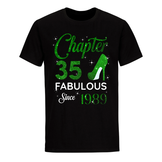 CHAPTER 35TH FABULOUS SINCE 1989 UNISEX SHIRT GREEN