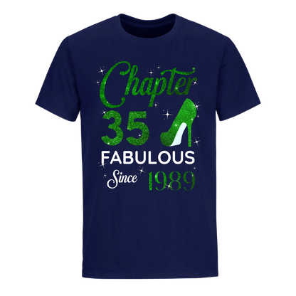 CHAPTER 35TH FABULOUS SINCE 1989 UNISEX SHIRT GREEN