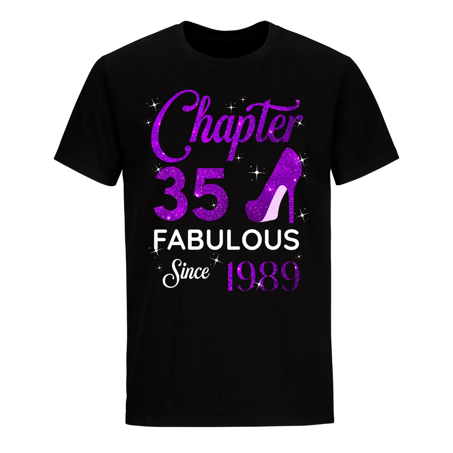 CHAPTER 35 FABULOUS SINCE 1989 UNISEX SHIRT