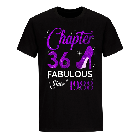 CHAPTER 36TH FABULOUS SINCE 1988 UNISEX SHIRT