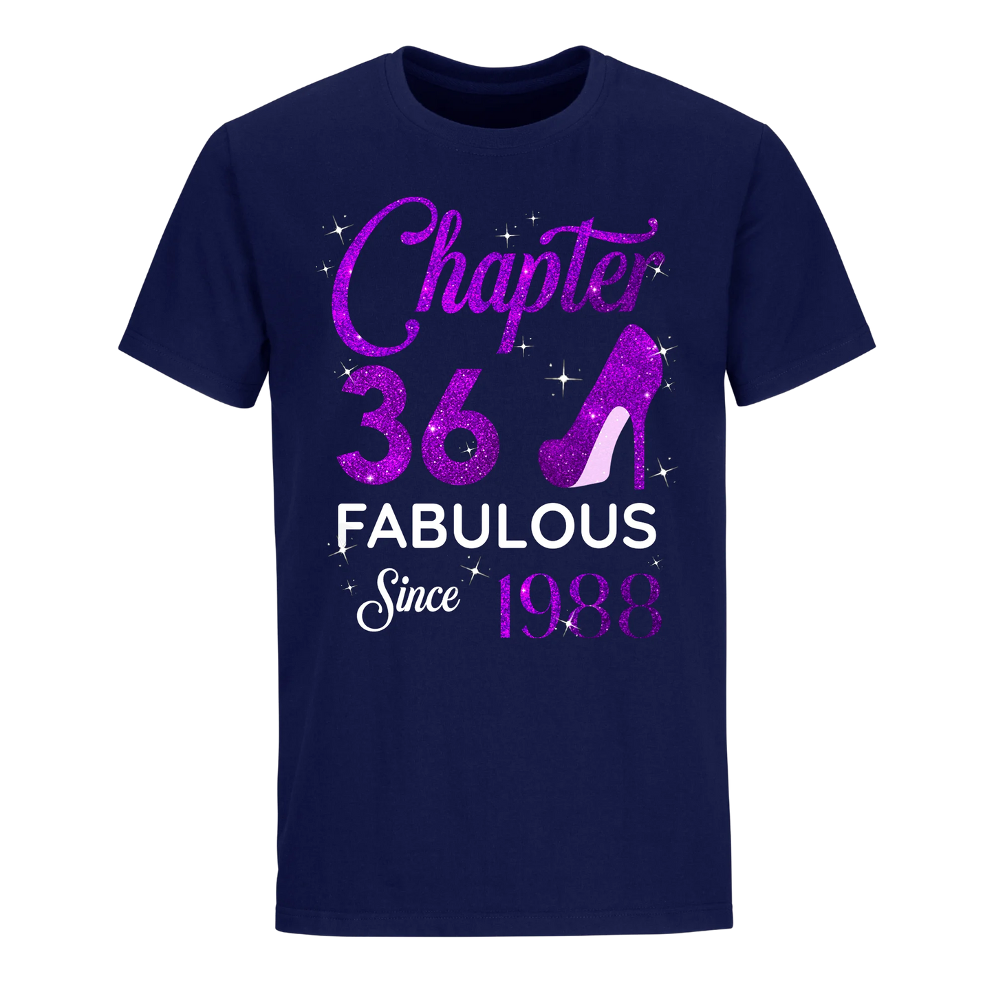 CHAPTER 36TH FABULOUS SINCE 1988 UNISEX SHIRT