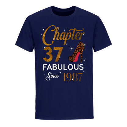 CHAPTER 37 FABULOUS SINCE 1987 UNISEX SHIRT GOLDEN