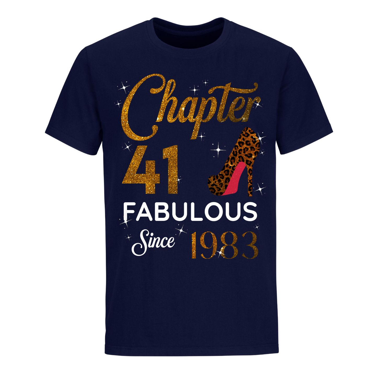 CHAPTER 41ST FABULOUS SINCE 1983 GOLDEN UNISEX SHIRT