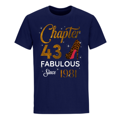 CHAPTER 43 FABULOUS SINCE 1981 UNISEX SHIRT GOLDEN