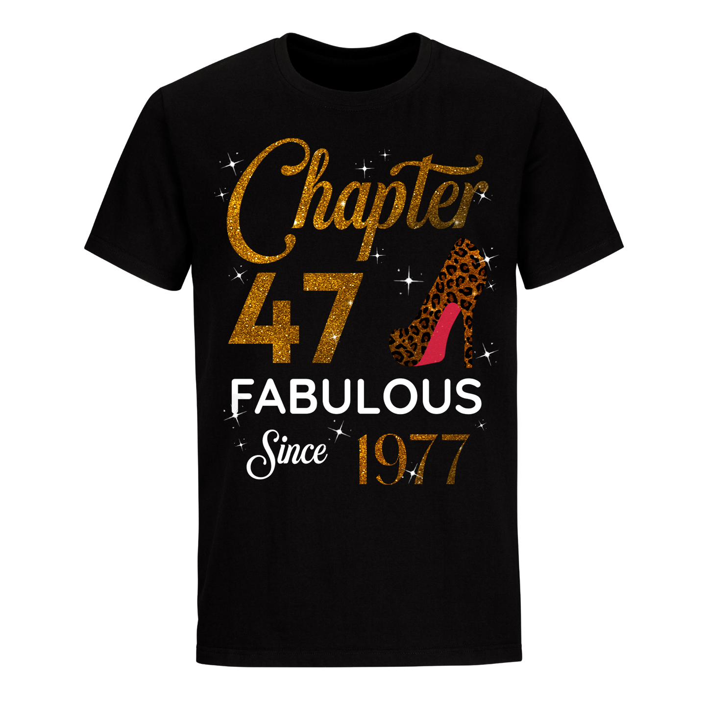 CHAPTER 47TH FABULOUS SINCE 1977 GOLDEN UNISEX SHIRT