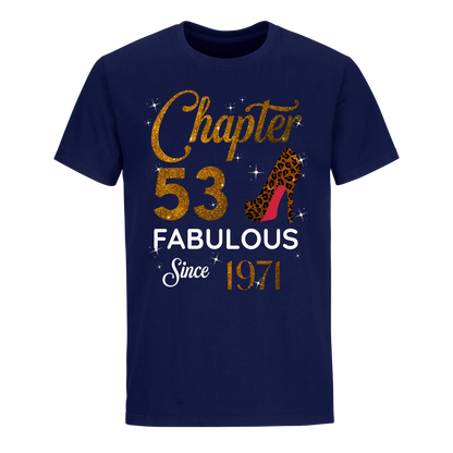 CHAPTER 53 FABULOUS SINCE 1971 UNISEX SHIRT GOLDEN